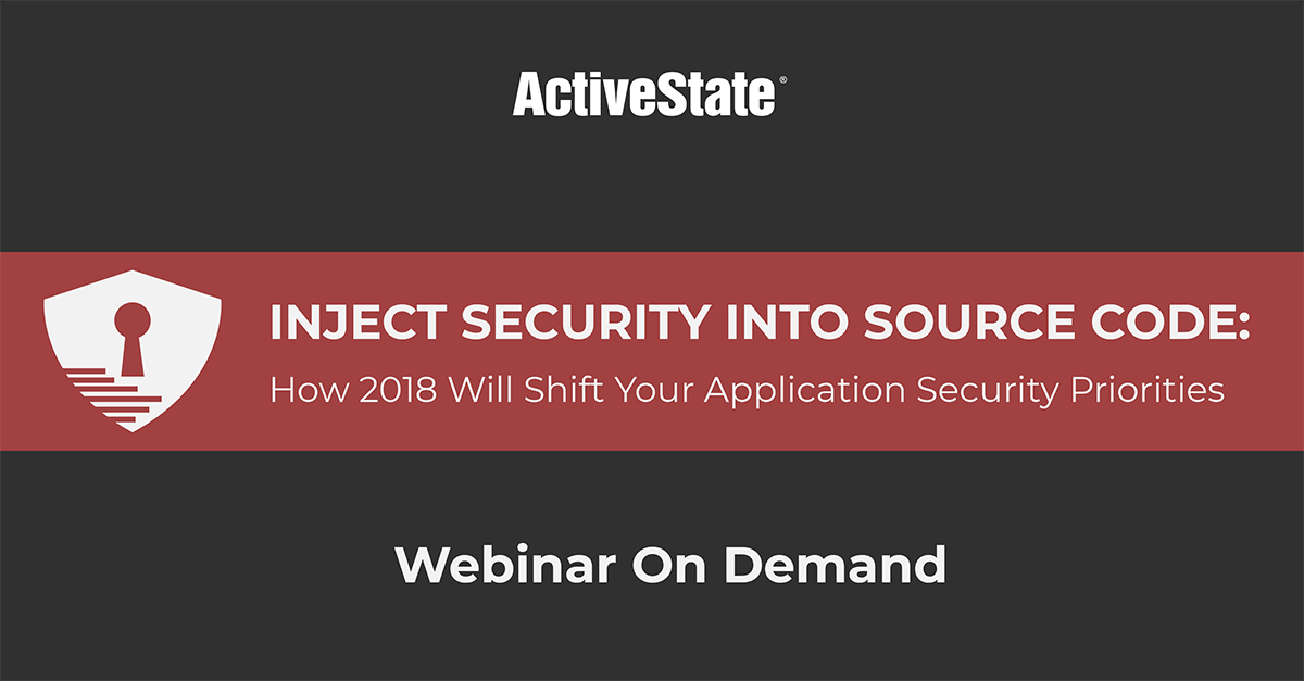 Webinar: Inject Security Into Source Code: How 2018 Will Shift Your Application Security Priorities