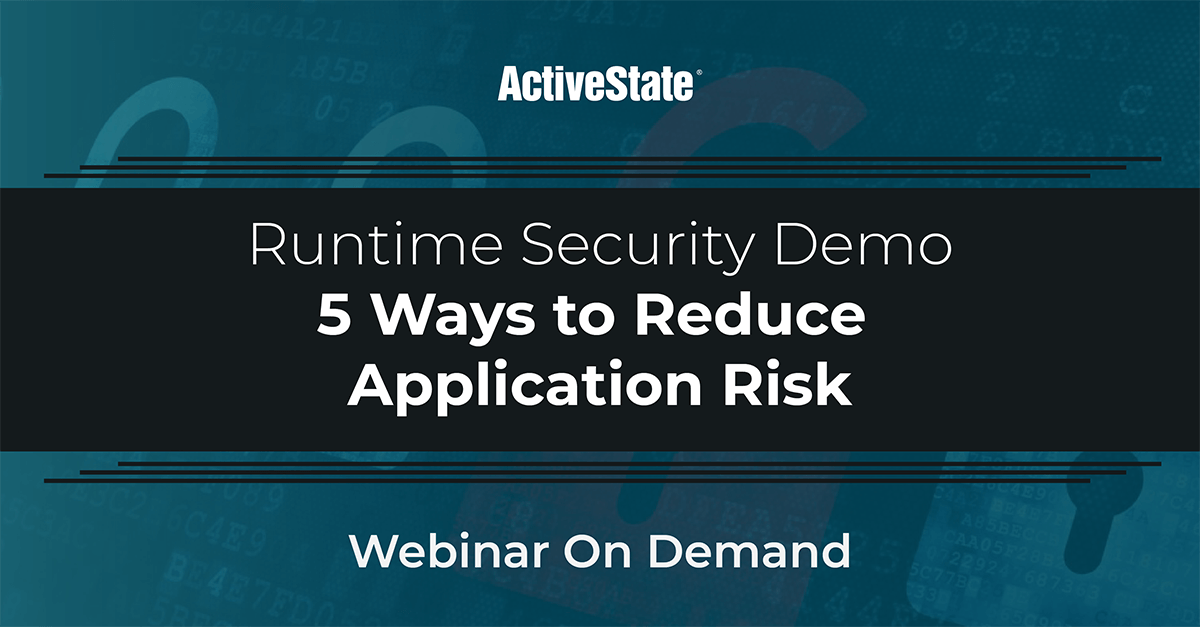Webinar: Runtime Security Demo: 5 Ways to Reduce Application Risk