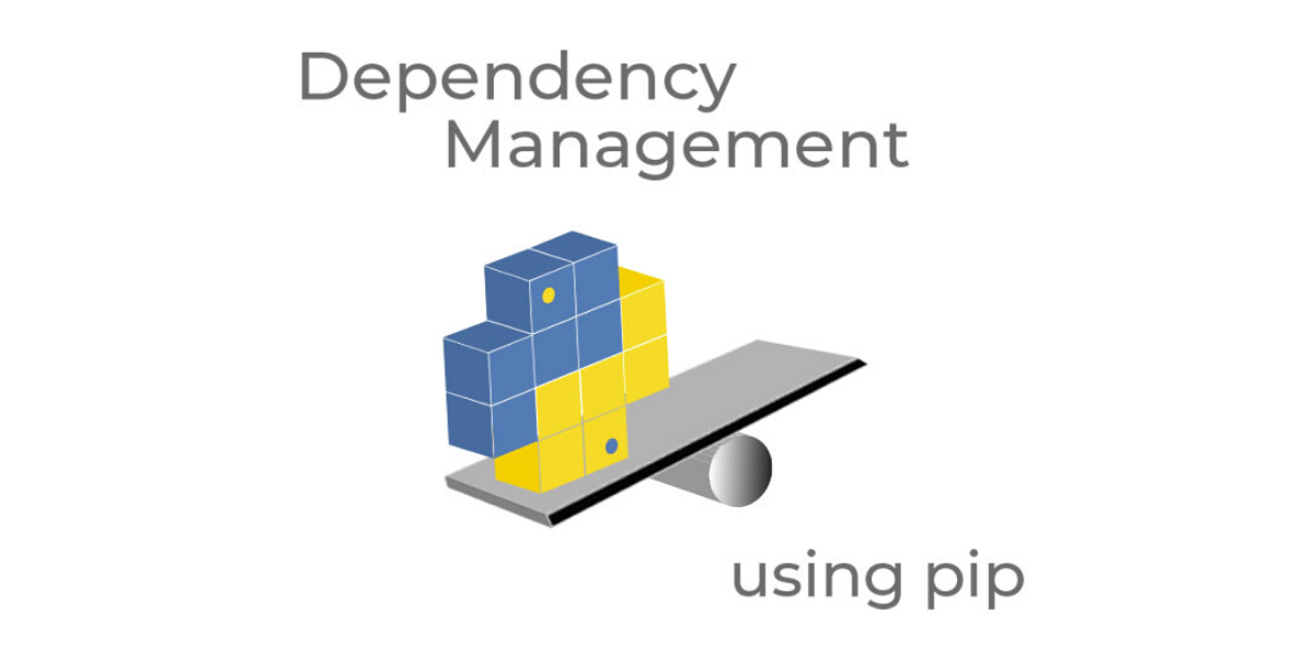 Dependency Management with Pip