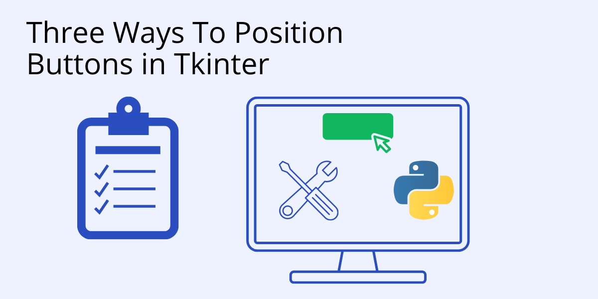 How to position buttons in tkinter