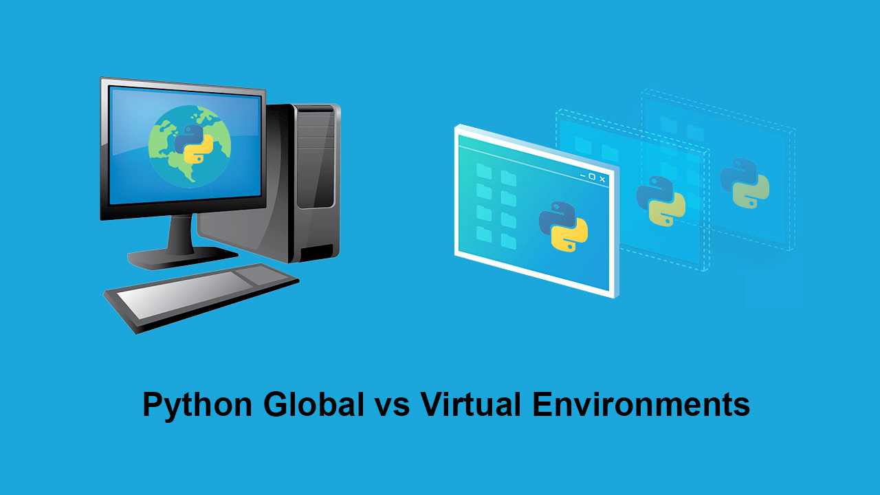 Python Environments