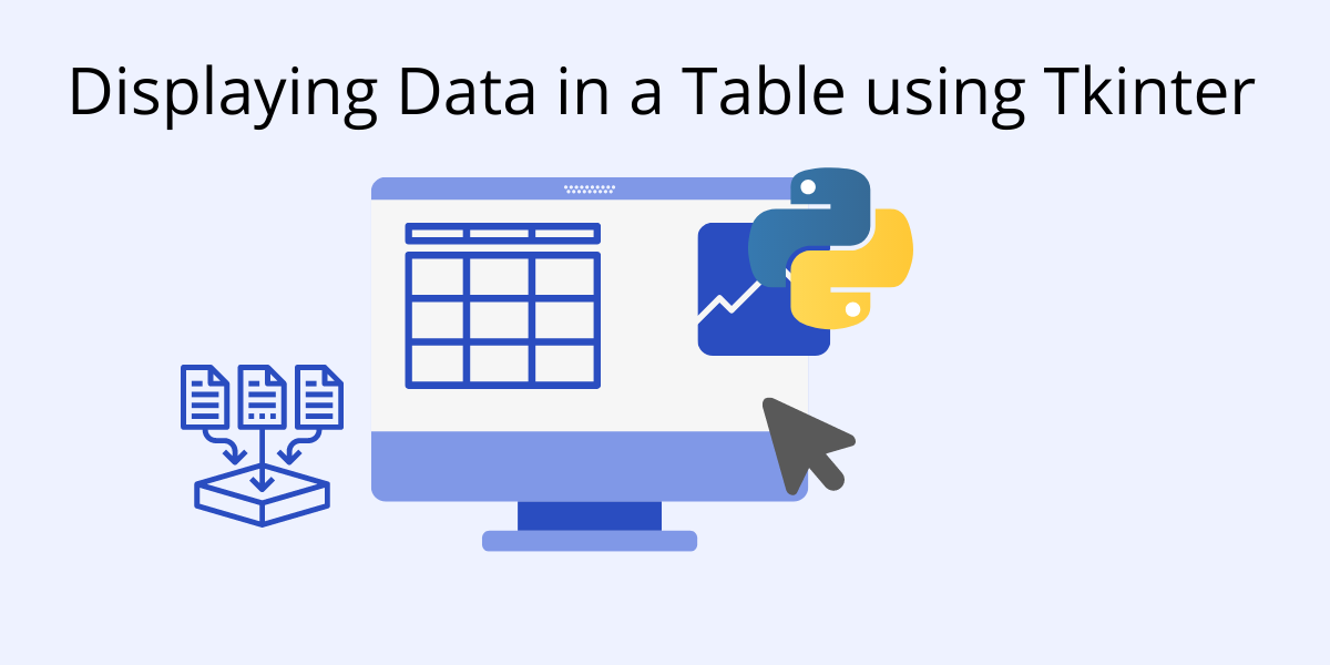 How to Display Data in a Table using Tkinter