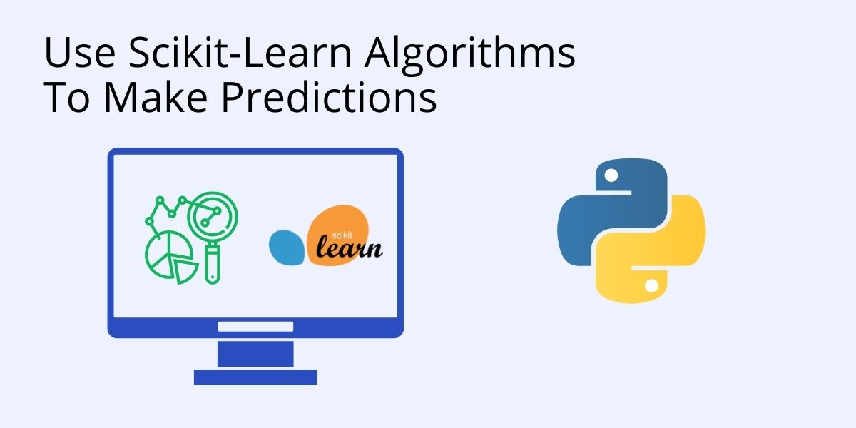 How To Make Predictions With Scikit Learn