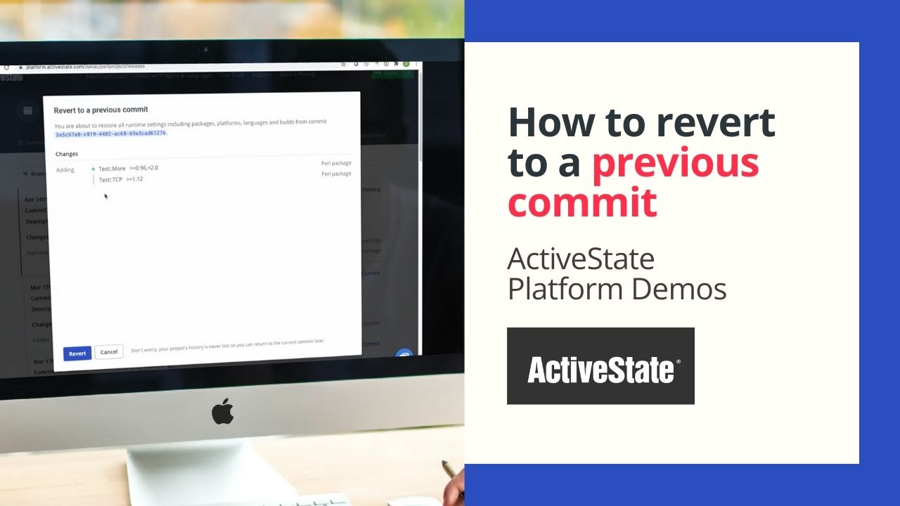ActiveState Platform Demo: How to revert to a previous commit